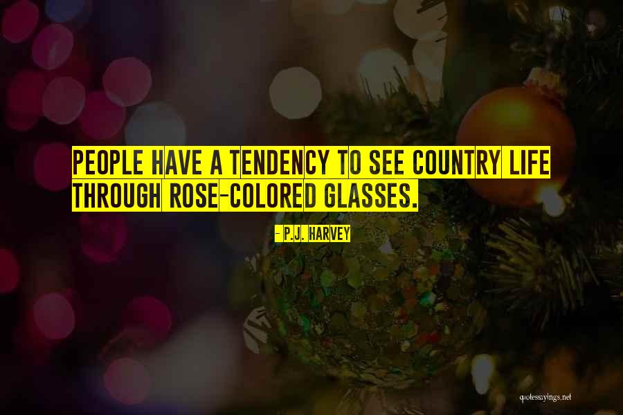 Colored Life Quotes By P.J. Harvey Colored Life Quotes By P.J. Harvey
