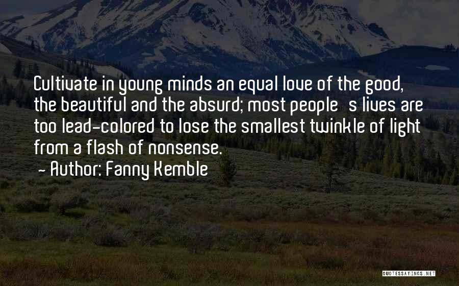 Colored Light Quotes By Fanny Kemble
