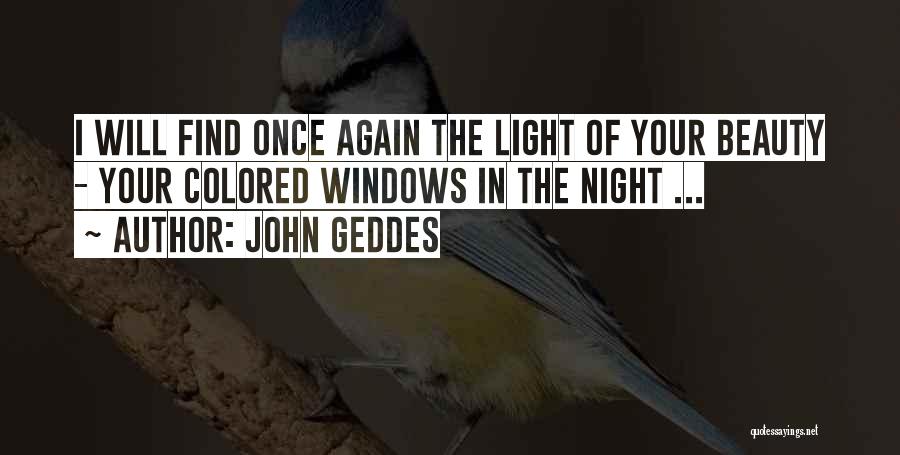 Colored Light Quotes By John Geddes