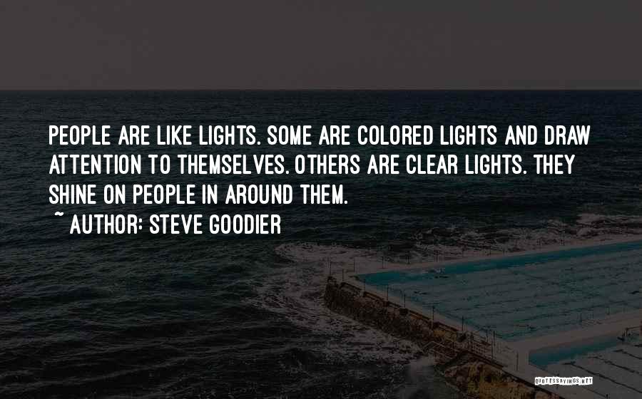 Colored Light Quotes By Steve Goodier