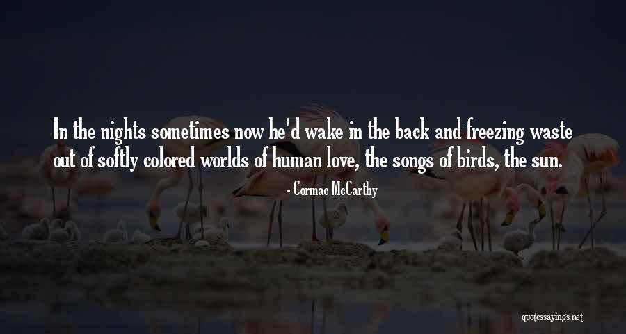 Colored Love Quotes By Cormac McCarthy