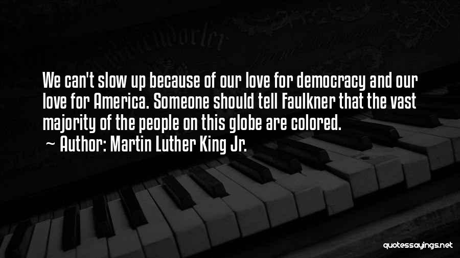 Colored Love Quotes By Martin Luther King Jr.