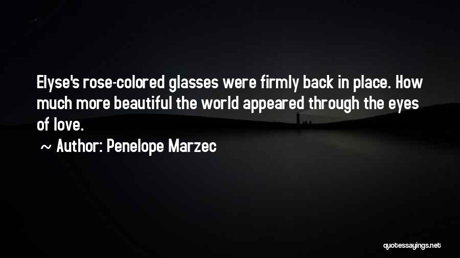 Colored Love Quotes By Penelope Marzec