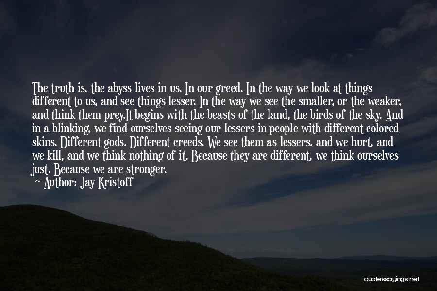 Colored Sky Quotes By Jay Kristoff