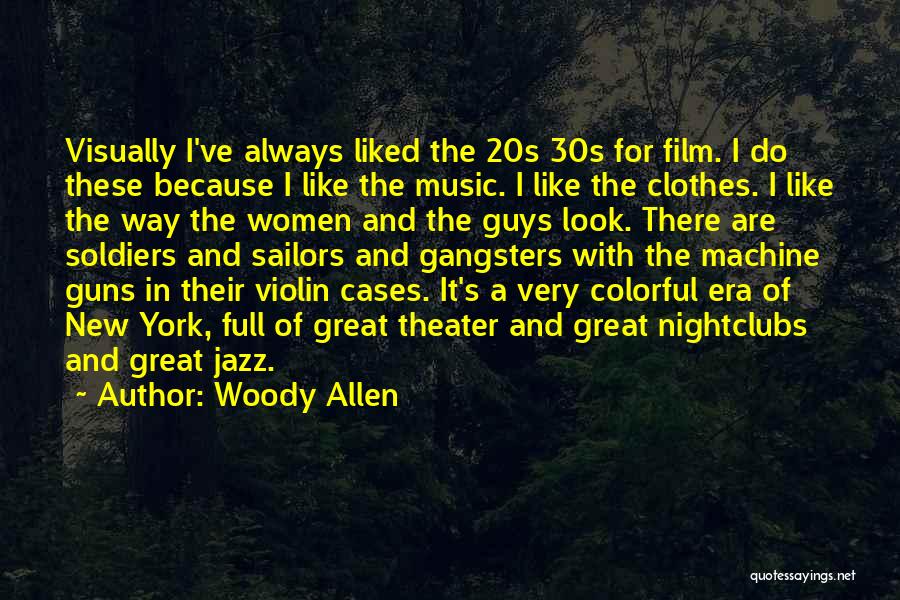 Colorful Clothes Quotes By Woody Allen