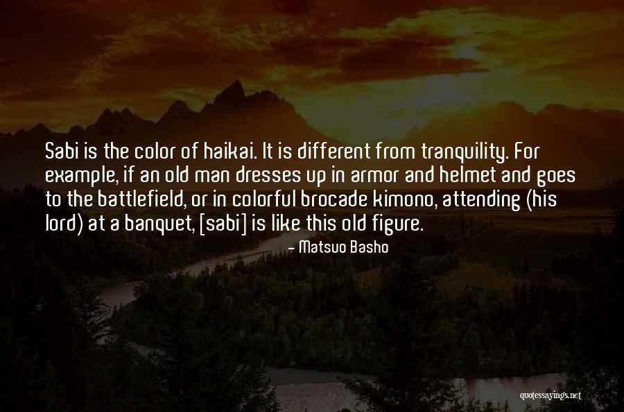 Colorful Dresses Quotes By Matsuo Basho