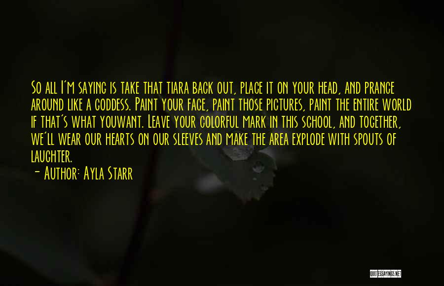 Colorful Hearts Quotes By Ayla Starr