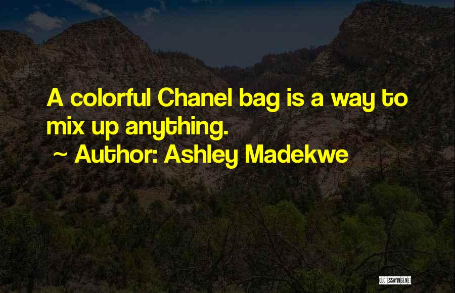 Colorful Quotes By Ashley Madekwe
