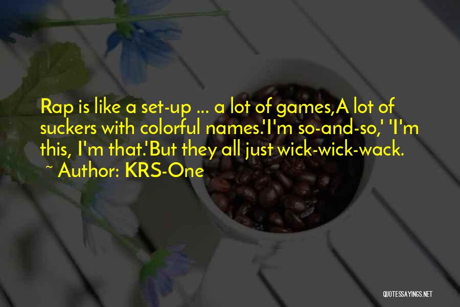 Colorful Quotes By KRS-One