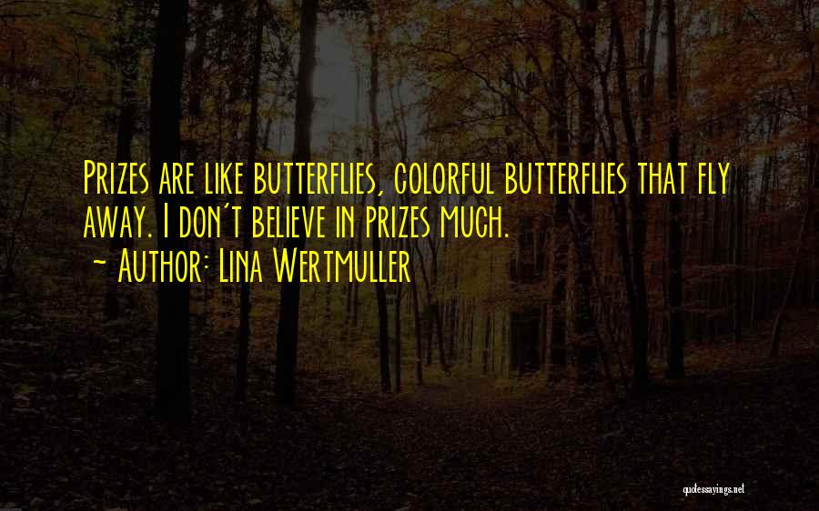 Colorful Quotes By Lina Wertmuller