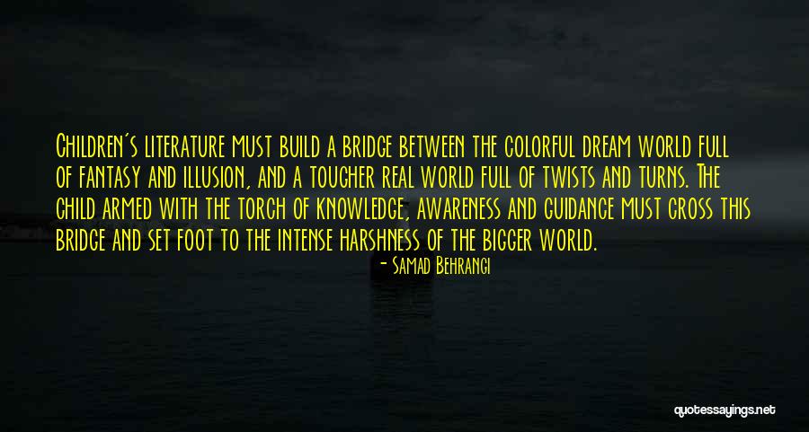 Colorful World Quotes By Samad Behrangi Colorful World Quotes By Samad Behrangi