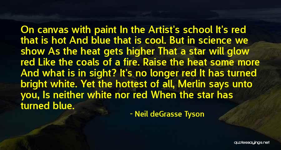Colorfulness Dog Quotes By Neil DeGrasse Tyson Colorfulness Dog Quotes By Neil DeGrasse Tyson