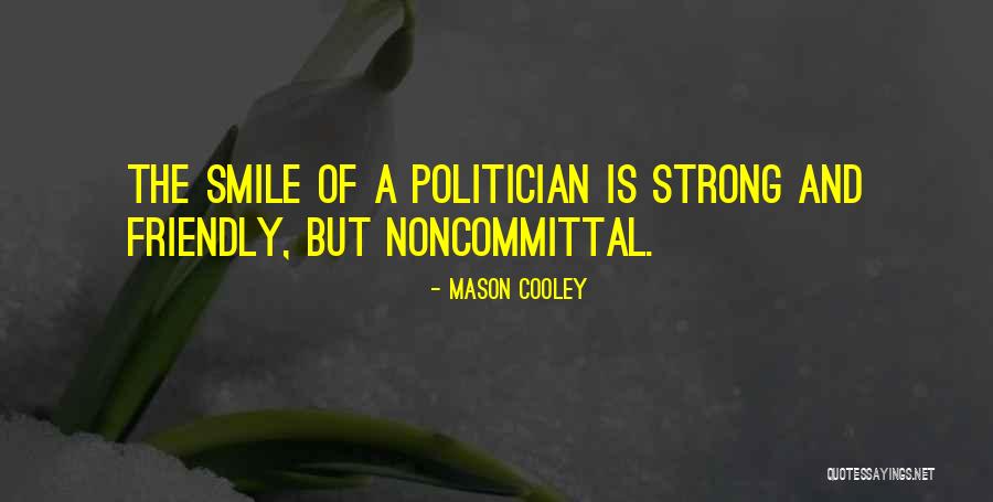 Coloridas Bromas Quotes By Mason Cooley Coloridas Bromas Quotes By Mason Cooley