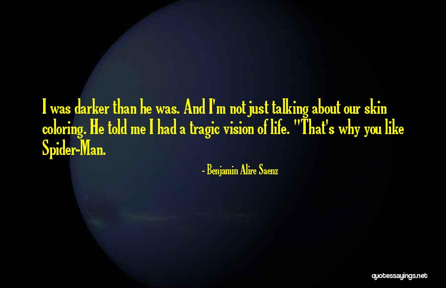 Coloring Life Quotes By Benjamin Alire Saenz Coloring Life Quotes By Benjamin Alire Saenz