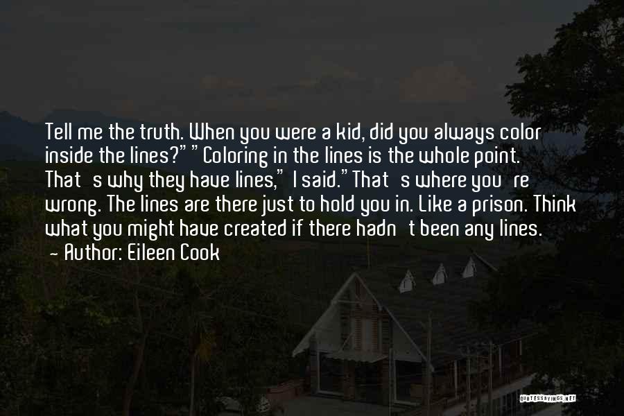 Coloring Outside The Lines Quotes By Eileen Cook