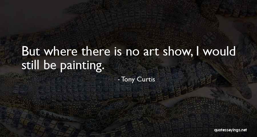 Colorless Iodine Quotes By Tony Curtis Colorless Iodine Quotes By Tony Curtis