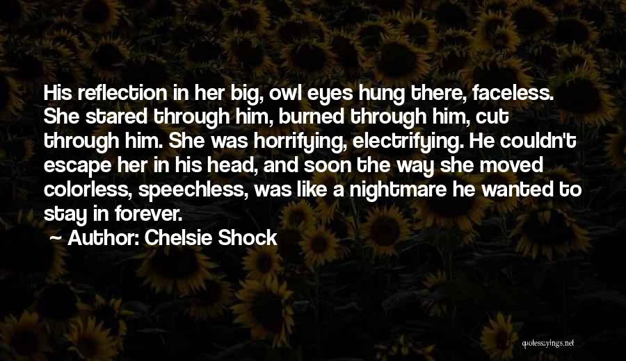 Colorless Love Quotes By Chelsie Shock