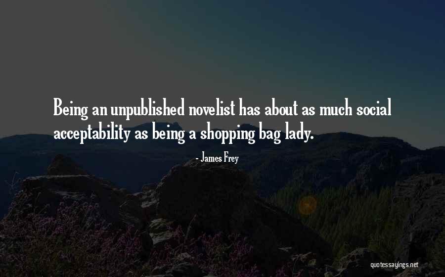 Colorlessness Quotes By James Frey Colorlessness Quotes By James Frey