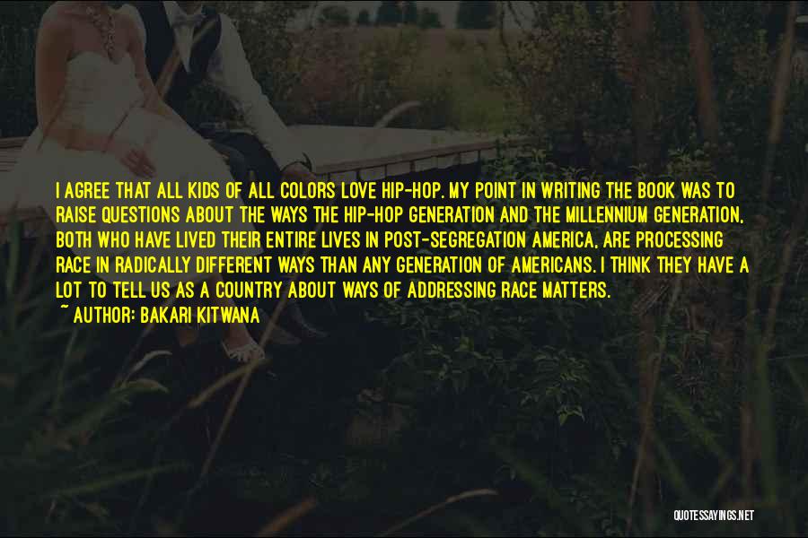 Colors And Love Quotes By Bakari Kitwana