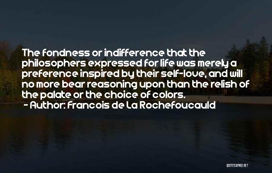 Colors And Love Quotes By Francois De La Rochefoucauld