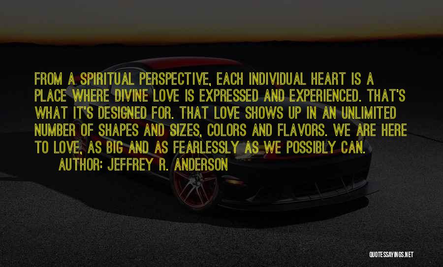 Colors And Love Quotes By Jeffrey R. Anderson