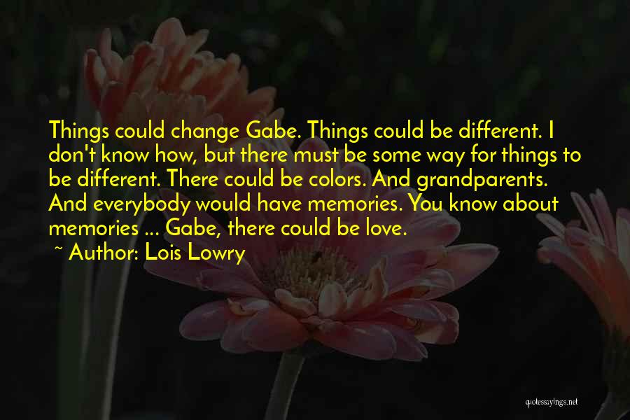 Colors And Love Quotes By Lois Lowry