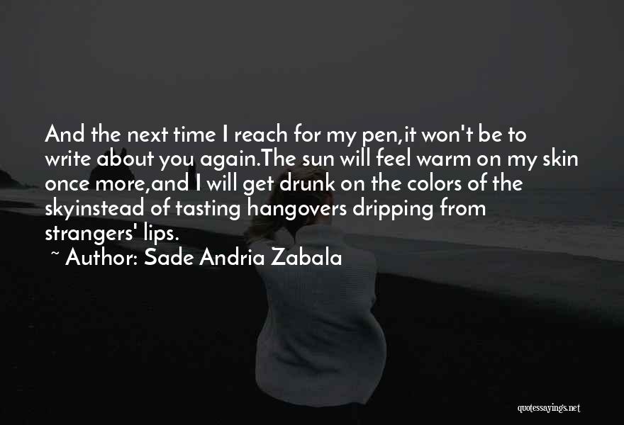 Colors And Love Quotes By Sade Andria Zabala
