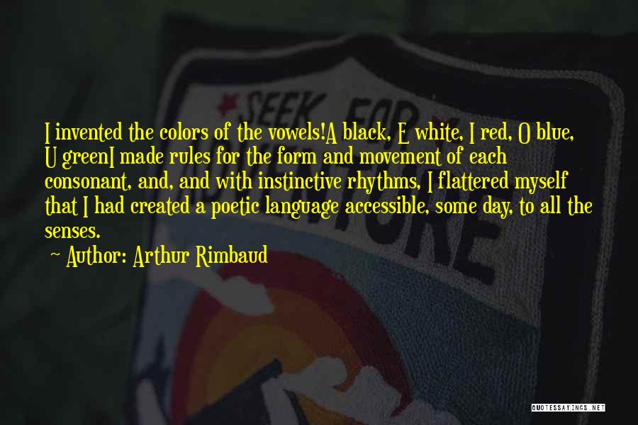 Colors Black And White Quotes By Arthur Rimbaud