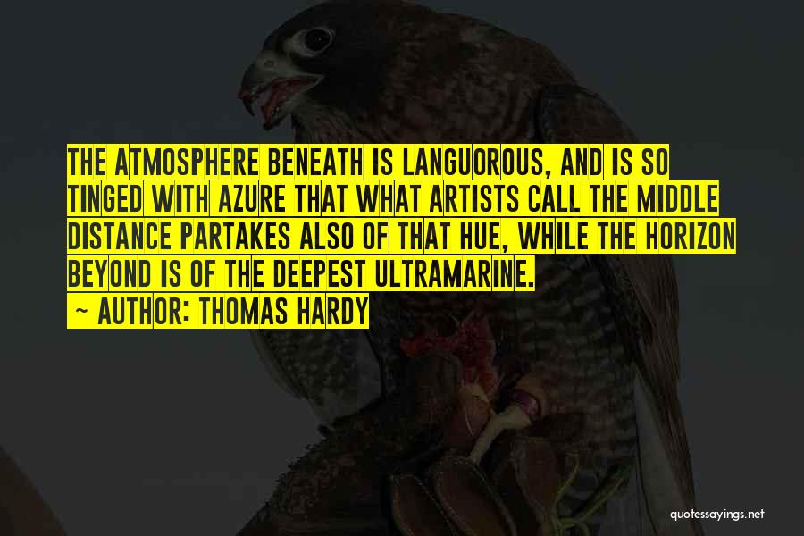 Colors By Artists Quotes By Thomas Hardy