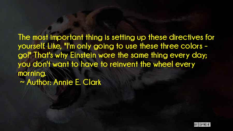 Colors Day Quotes By Annie E. Clark
