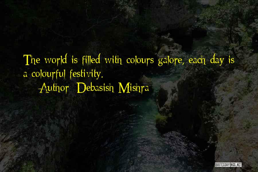 Colors Day Quotes By Debasish Mishra