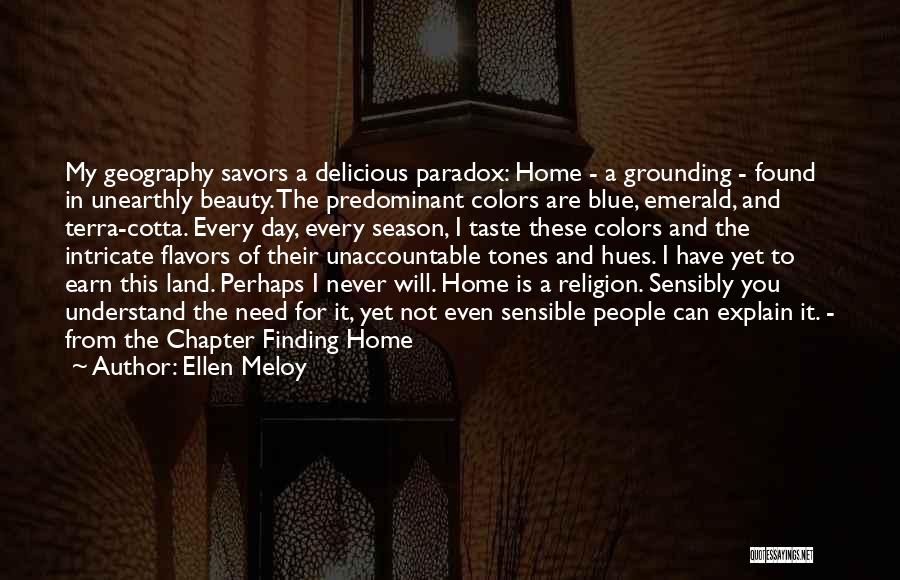 Colors Day Quotes By Ellen Meloy