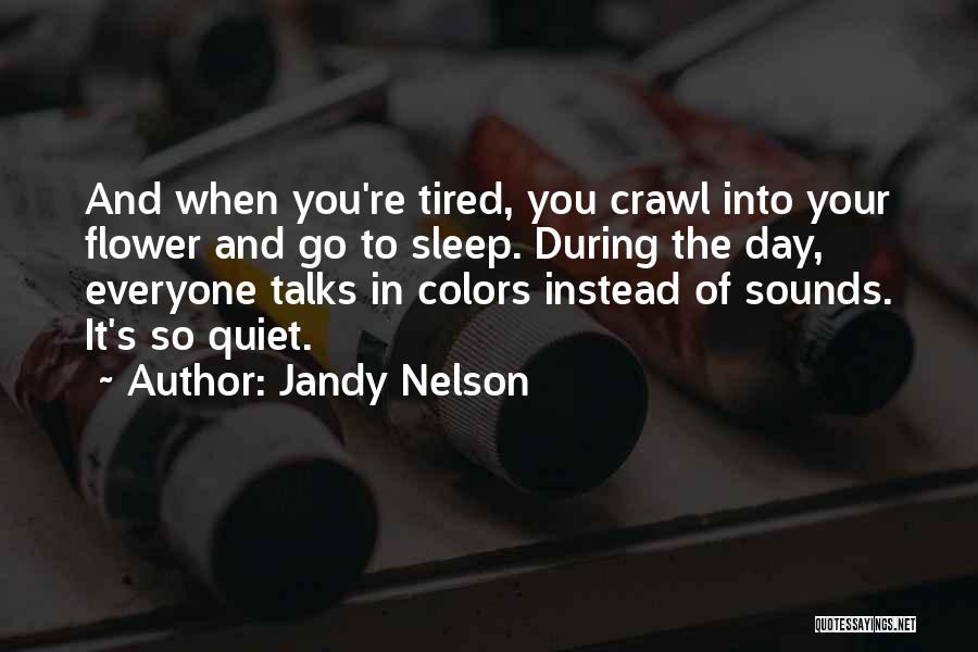 Colors Day Quotes By Jandy Nelson