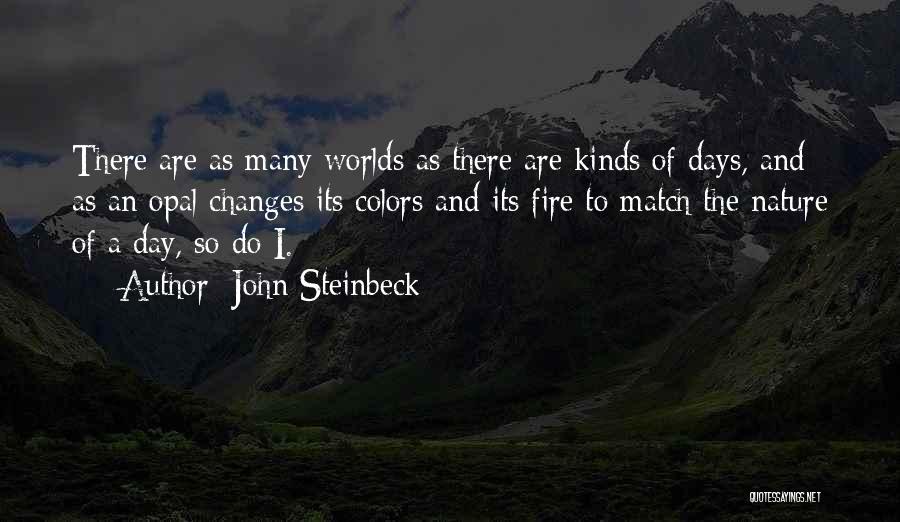 Colors Day Quotes By John Steinbeck