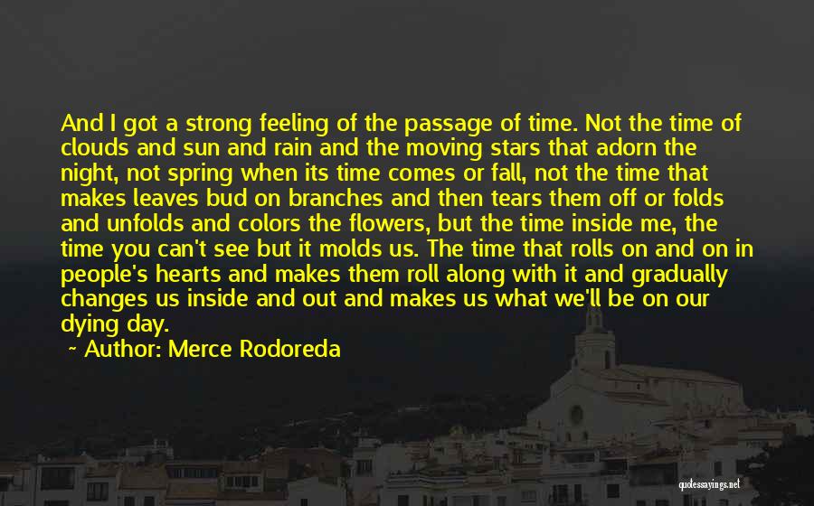 Colors Day Quotes By Merce Rodoreda