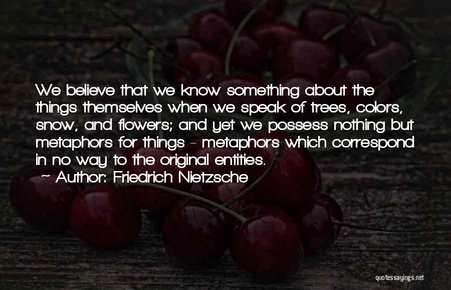 Colors Flowers Quotes By Friedrich Nietzsche