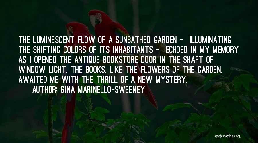 Colors Flowers Quotes By Gina Marinello-Sweeney