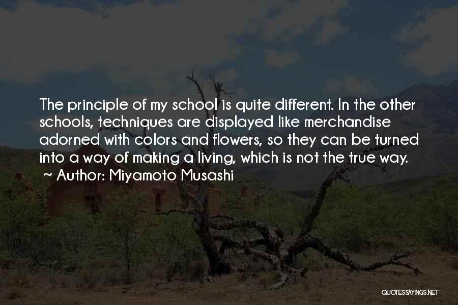 Colors Flowers Quotes By Miyamoto Musashi