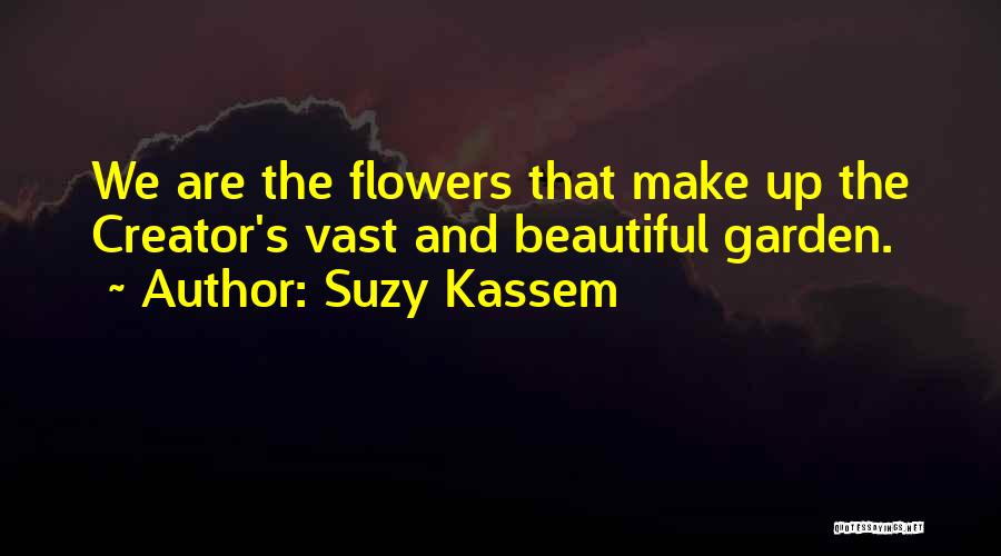 Colors Flowers Quotes By Suzy Kassem