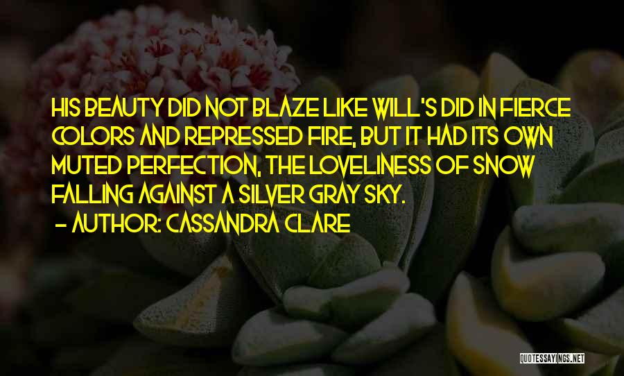 Colors In The Sky Quotes By Cassandra Clare