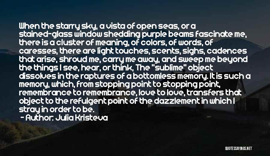 Colors In The Sky Quotes By Julia Kristeva