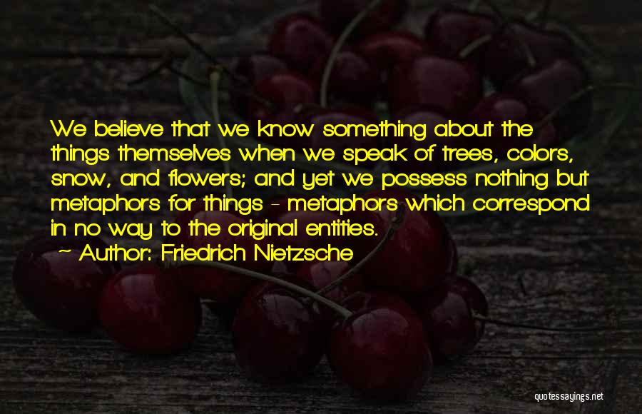 Colors Of Flowers Quotes By Friedrich Nietzsche