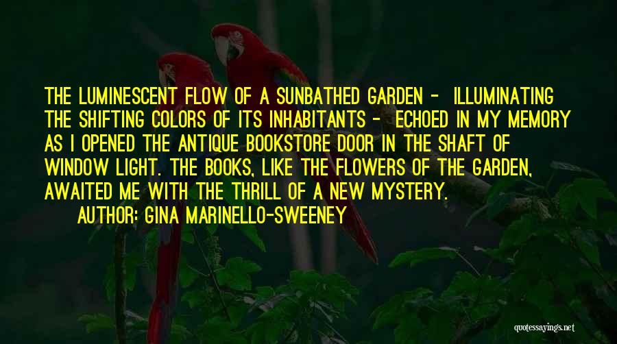 Colors Of Flowers Quotes By Gina Marinello-Sweeney