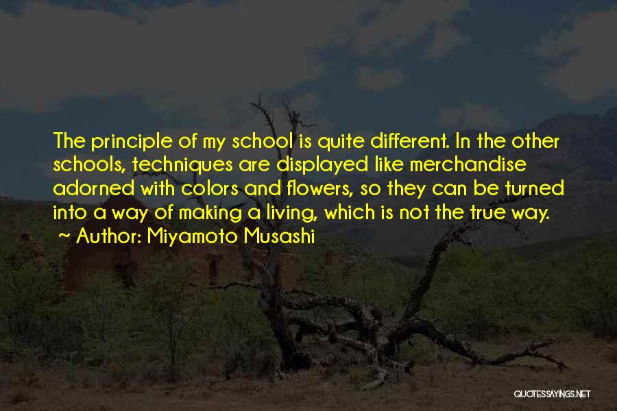 Colors Of Flowers Quotes By Miyamoto Musashi