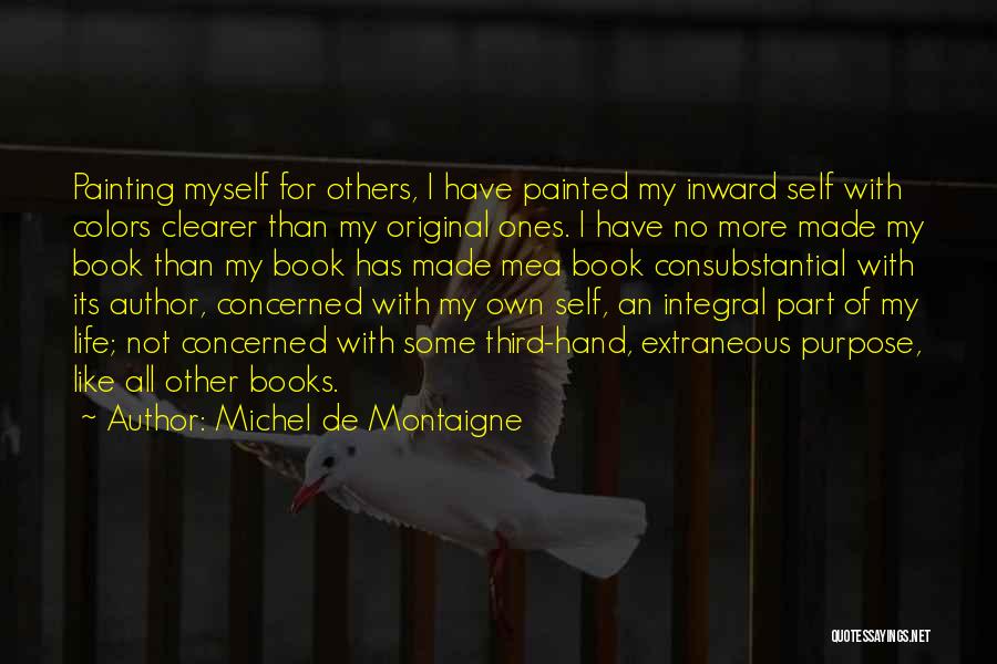 Colors Of Life Quotes By Michel De Montaigne