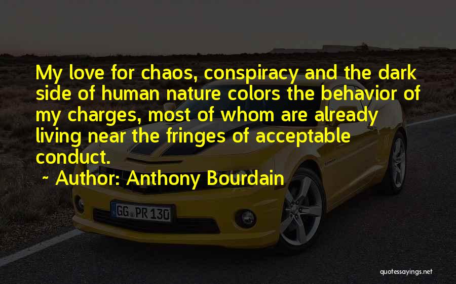 Colors Of Nature Quotes By Anthony Bourdain