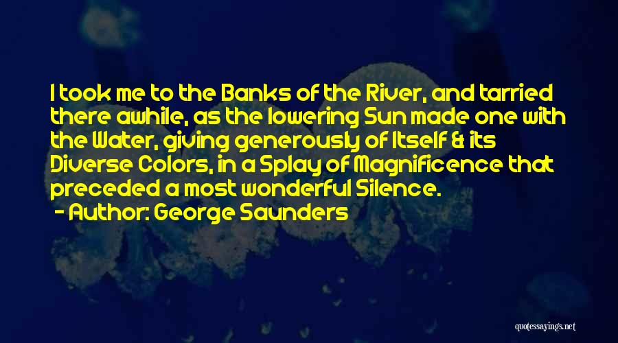 Colors Of Nature Quotes By George Saunders