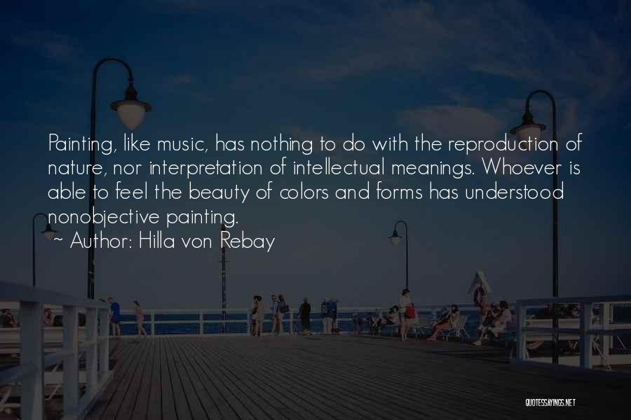 Colors Of Nature Quotes By Hilla Von Rebay