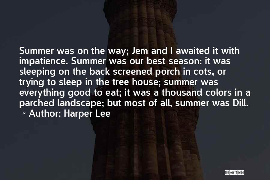 Colors Of Summer Quotes By Harper Lee