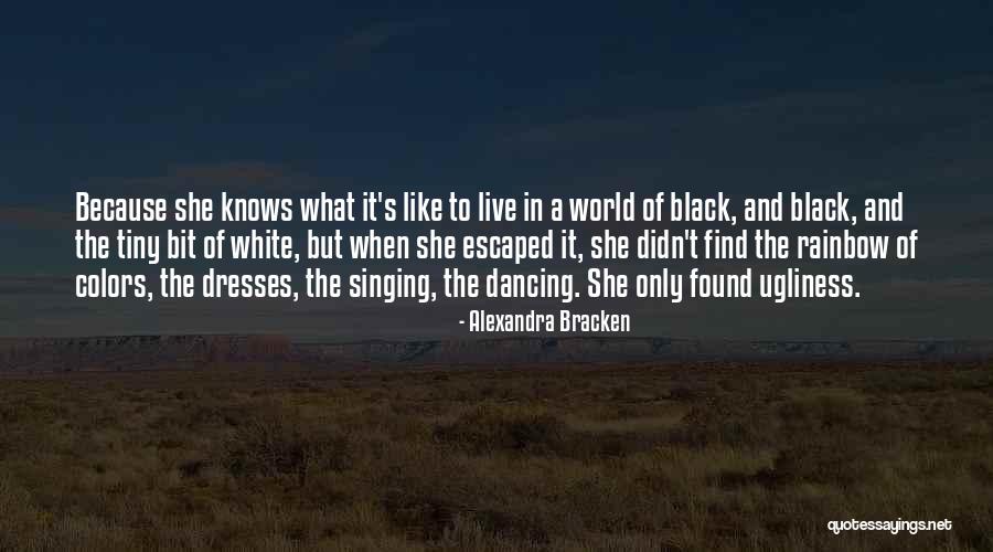 Colors Of The Rainbow Quotes By Alexandra Bracken Colors Of The Rainbow Quotes By Alexandra Bracken